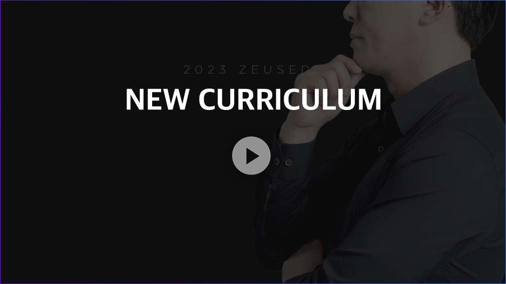 2023 ZEUSEDU NEW CURRICULUM